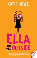 Ella on the Outside