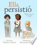 Ella persistió