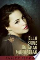 Ella Sirve Un Gran Manhattan
