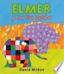 Elmer y la tía Zelda (Elmer. Álbum ilustrado)