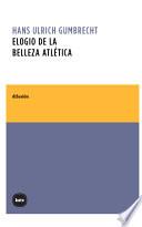Elogio de la belleza atlética