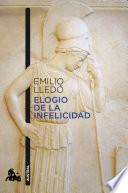Elogio de la infelicidad
