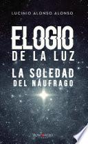 Elogio de la luz - La soledad del náufrago
