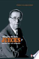 Elogio de los jueces escrito por un abogado