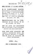 Elogio del Excmo é Illmo señor D. D. Bartolomé Maria de las heras,...