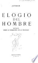 Elogio del hombre