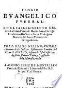 Elogio evangélico funeral en el fallecimiento de Juan Perez de Montalban