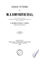 Elogio fúnebre del Dr. D. Ramon Martí de Eixalá