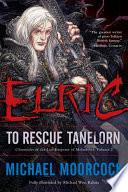 Elric: To Rescue Tanelorn