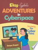 Elroy & Eysibel, Adventures in Cyberspace!