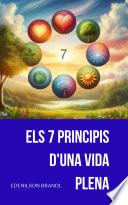 Els 7 Principis D'una Vida Plena
