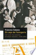 Els anys de l'estraperlo.