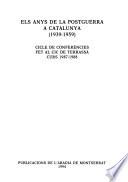 Els Anys del postguerra a Catalunya (1939-1959)