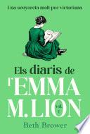 Els diaris de l'Emma M. Lion 1