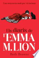 Els diaris de l'Emma M. Lion 4