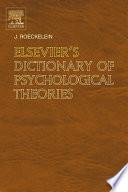 Elsevier's Dictionary of Psychological Theories