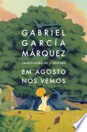Em agosto nos vemos