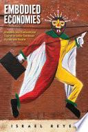 Embodied Economies