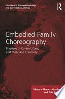 Embodied Family Choreography
