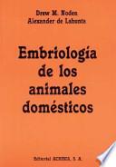 Embriología de los animales domésticos