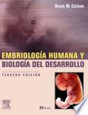 Embriologia Humana y Biologia del Desarrollo