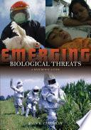 Emerging Biological Threats