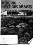 Emerging Infectious Diseases