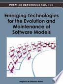 Emerging Technologies for the Evolution and Maintenance of Software Models