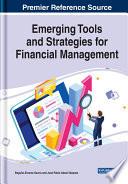 Emerging Tools and Strategies for Financial Management