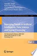 Emerging Trends in Artificial Intelligence, Data Science and Signal Processing