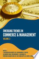 EMERGING TRENDS IN COMMERCE & MANAGEMENT: VOLUME-2