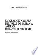 Emigración navarra del Valle de Baztán a América durante el siglo XIX