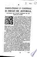 Eminentissimo sr. Cardenal D. Diego de Astorga, arzobispo de Toledo primado de las Españas ... A V. Em. Señor, se dirige ... Existe, señor, el comercio de dicha Imperial en gravissima necesidad de remedio contra una puerta muy franca ... con manifiesto peligro de cometer diversos contratos usurarios ...