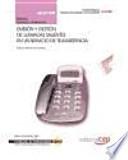 Emisión y gestión de llamadas salientes en un servicio de teleasistencia (MF1424_2).