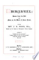 Emmanuel: Leaves from the Life and Notes on the Work of Jesus Christ