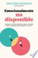 Emocionalmente no disponible (Edición mexicana)