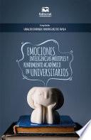 Emociones, inteligencias múltiples y rendimiento académico en universitarios