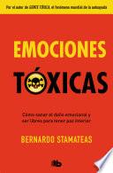 Emociones tóxicas / Toxic Emotions