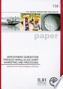 Employment Generation Through Small-scale Dairy Marketing and Processing
