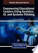 Empowering Educational Leaders Using Analytics, AI, and Systems Thinking