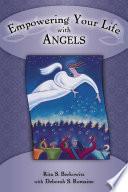 Empowering Your Life with Angels