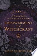 Empowerment through Witchcraft