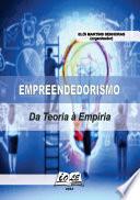 Empreendedorismo: Da Teoria à Empiria