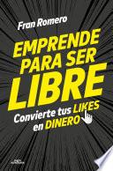 Emprender para ser libre