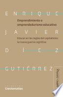 Emprendimiento o emprendedurismo educativo