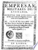 Empresas militares de Luisitanos, escriptas por Luys Coello de Barbuda criado de su magestad, natural, y vesino de la Ciudad de Lisboa