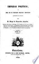Empresas politicas ó Idea de un principe politico cristiano ...