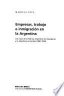 Empresas, trabajo e inmigración en la Argentina