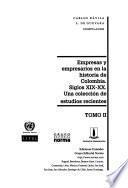 Empresas y empresarios en la historia de Colombia