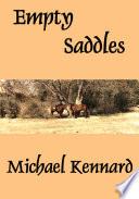 Empty Saddles